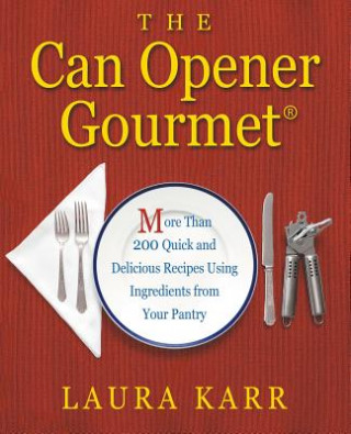 Knjiga Can Opener Gourmet Laura Karr