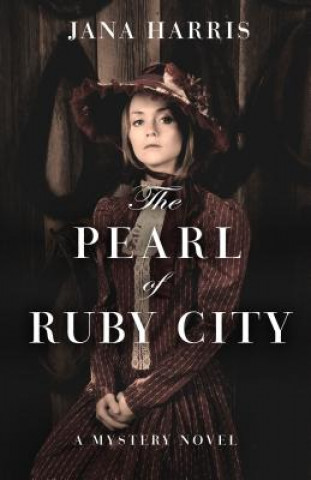 Książka Pearl of Ruby City Jana Harris