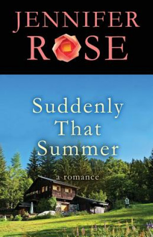 Kniha Suddenly That Summer Jennifer Rose
