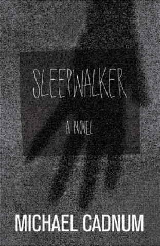 Livro Sleepwalker Michael Cadnum