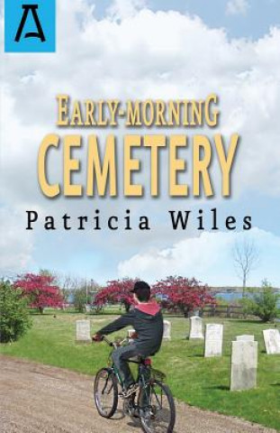 Book Early-Morning Cemetery Patricia Wiles