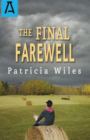 Kniha Final Farewell Patricia Wiles