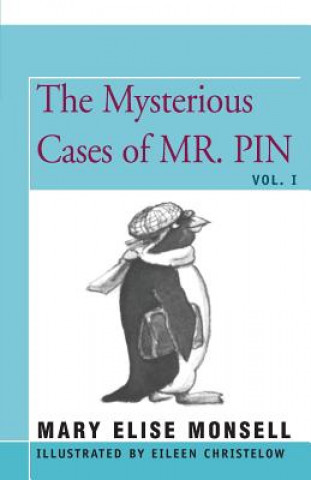 Kniha Mysterious Cases of Mr. Pin Mary Elise Monsell
