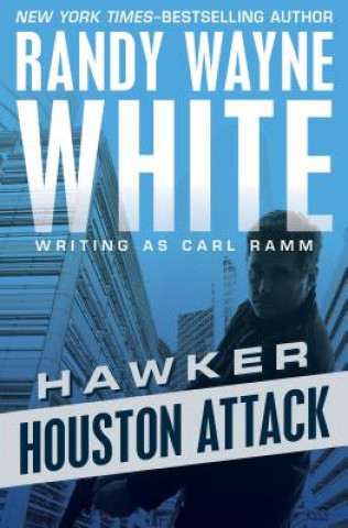 Knjiga Houston Attack Randy Wayne White