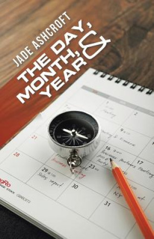 Книга Day, Month, and Year Jade Ashcroft