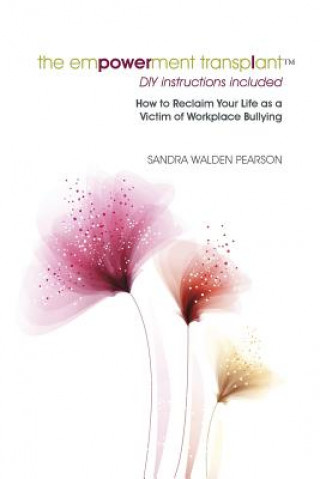 Knjiga Empowerment Transplant Sandra Walden Pearson