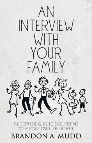 Carte Interview with Your Family Brandon a Mudd