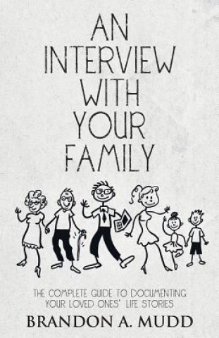 Libro Interview with Your Family Brandon a Mudd
