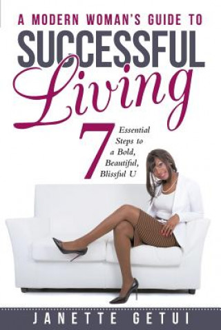 Knjiga Modern Woman's Guide to Successful Living Janette Getui