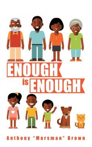 Livre Enough Is Enough Anthony Marsman Brown