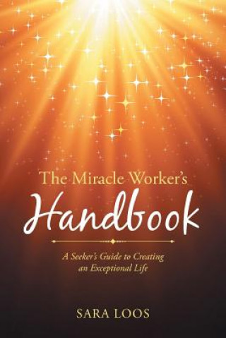 Libro Miracle Worker's Handbook Sara Loos