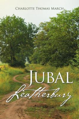 Book Jubal Leatherbury Charlotte Thomas March