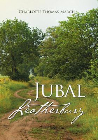 Buch Jubal Leatherbury Charlotte Thomas March