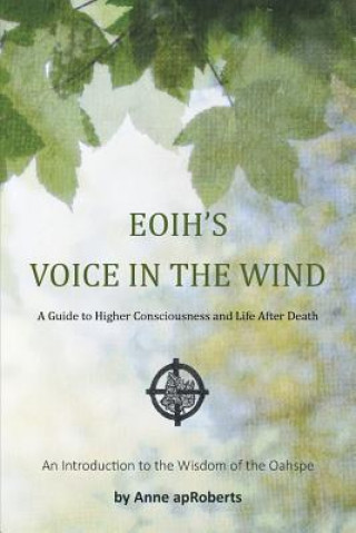 Kniha Eoih's Voice in the Wind Anne Aproberts
