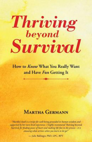 Książka Thriving beyond Survival Martha Germann