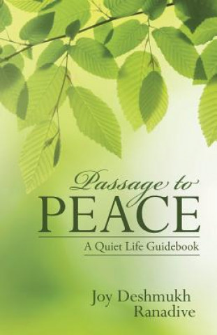 Knjiga Passage to Peace Joy Deshmukh Ranadive