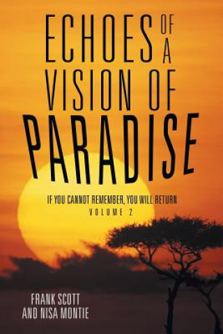 Libro Echoes of a Vision of Paradise Volume 2 Frank Scott