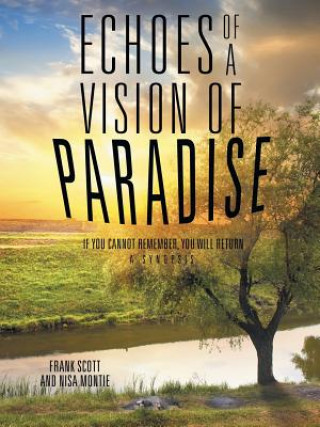 Kniha Echoes of a Vision of Paradise Frank Scott