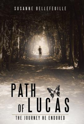 Kniha Path of Lucas Susanne Bellefeuille