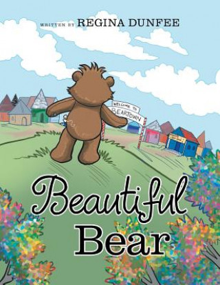 Kniha Beautiful Bear Regina Dunfee