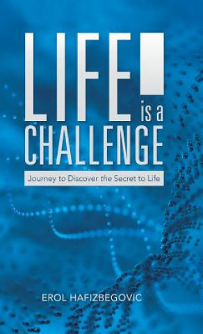 Kniha Life is a Challenge Erol Hafizbegovic