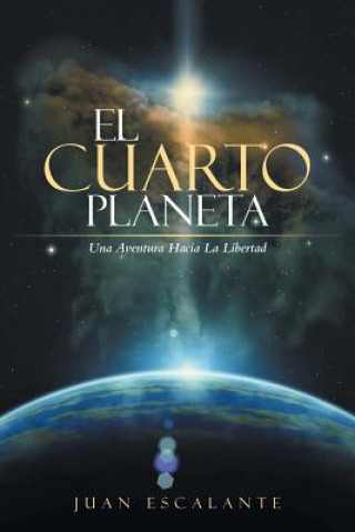 Buch Cuarto Planeta Juan Escalante