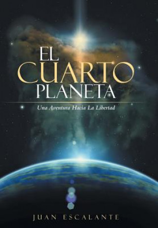 Buch Cuarto Planeta Juan Escalante