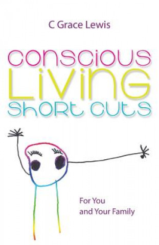 Carte Conscious Living Short Cuts C Grace Lewis
