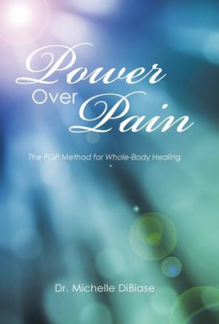 Boek Power Over Pain Dr Michelle Dibiase