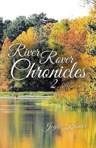 Βιβλίο River Rover Chronicles 2 Joyce Kramer