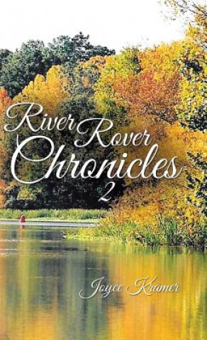 Książka River Rover Chronicles 2 Joyce Kramer