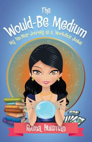 Book Would-Be Medium Rena Huisman