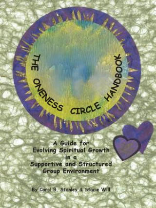 Buch Oneness Circle Handbook Carol B Stanley