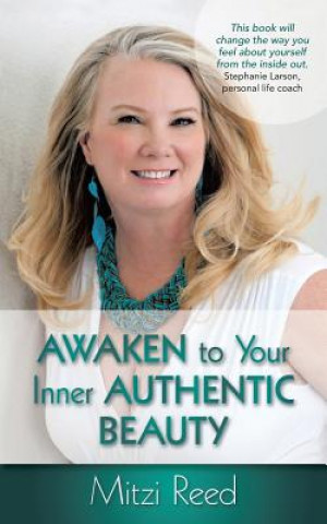 Buch Awaken to Your Inner Authentic Beauty Mitzi Reed