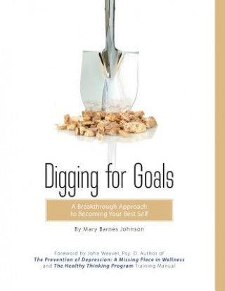 Книга Digging for Goals Mary Barnes Johnson