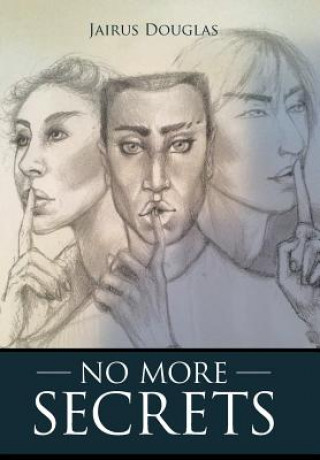 Book No More Secrets Jairus Douglas