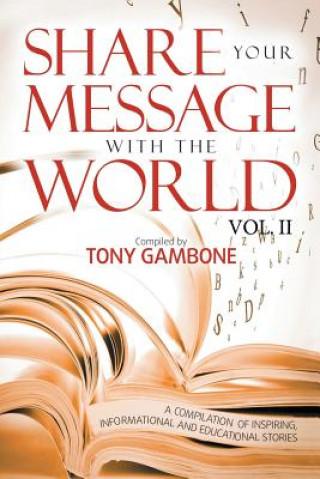 Kniha Share Your Message with the World Tony Gambone