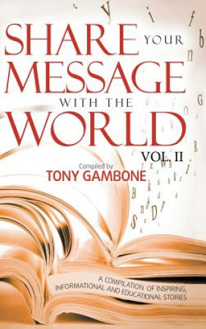 Kniha Share Your Message with the World Tony Gambone