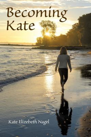 Βιβλίο Becoming Kate Kate Elizebeth Nagel