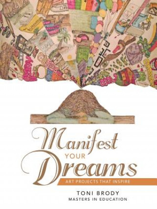 Buch Manifest Your Dreams Toni Brody