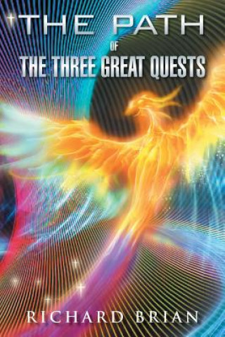 Książka Path of the Three Great Quests Richard Brian