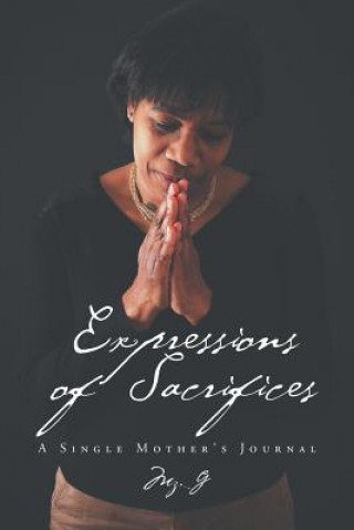 Book Expressions of Sacrifices Mz G