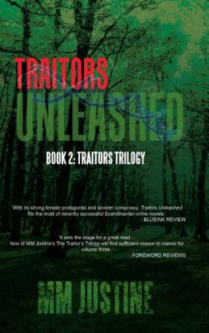 Livre Traitors Unleashed M M Justine