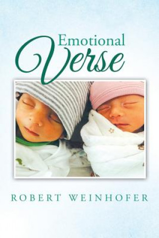 Könyv Emotional Verse Robert Weinhofer