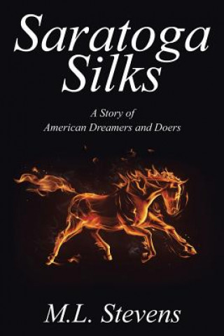 Kniha Saratoga Silks M L Stevens
