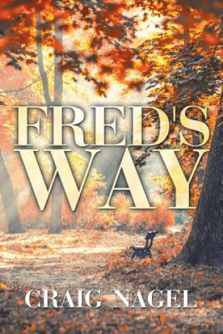 Kniha Fred's Way Craig Nagel