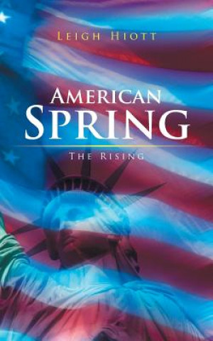 Kniha American Spring Leigh Hiott
