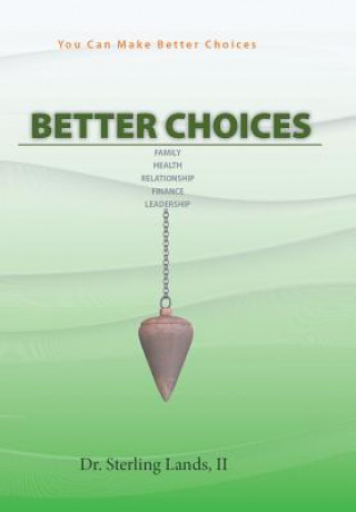 Книга Better Choices Sterling Lands II