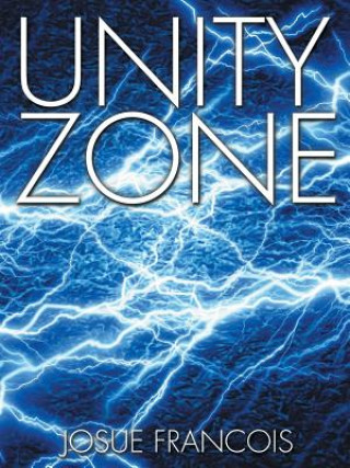 Libro Unity Zone Josue Francois