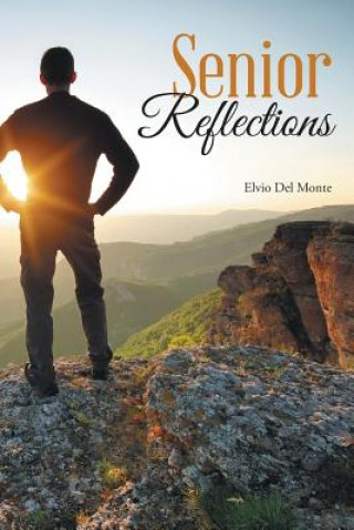Kniha Senior Reflections Elvio Del Monte